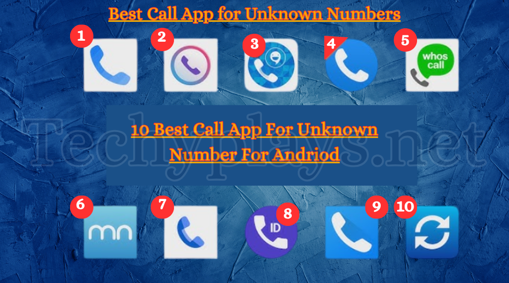 Best Call App for Unknown Numbers