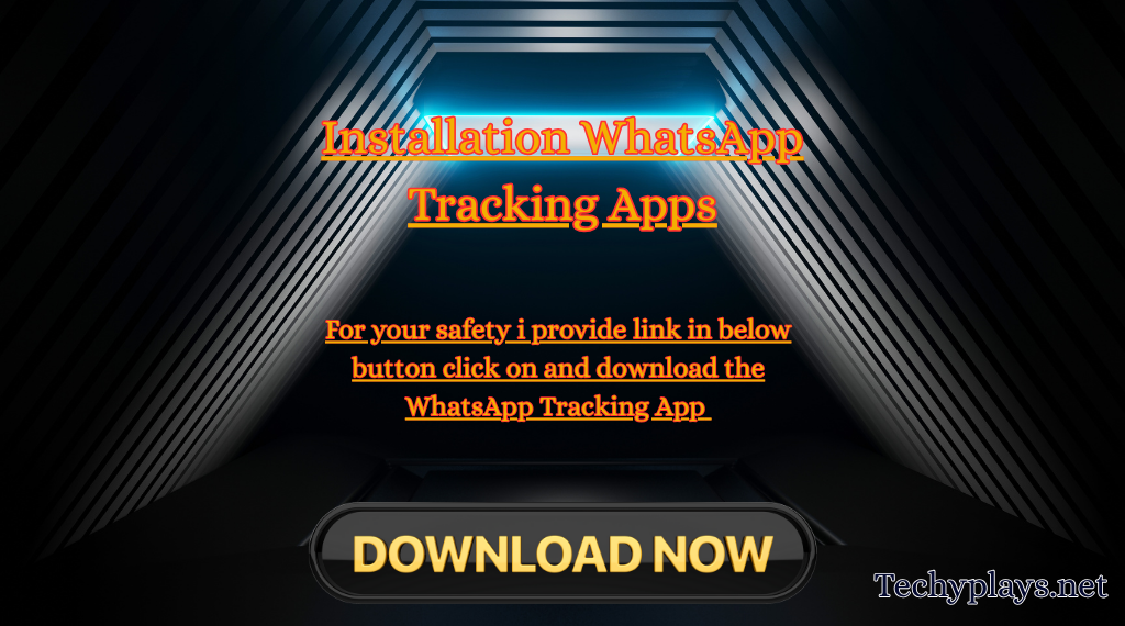 Installation WhatsApp Tracking Apps